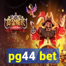 pg44 bet