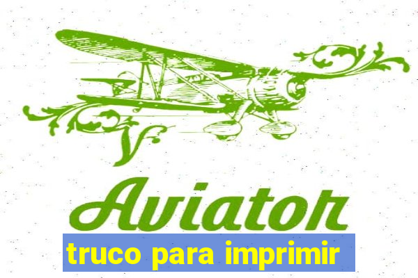 truco para imprimir