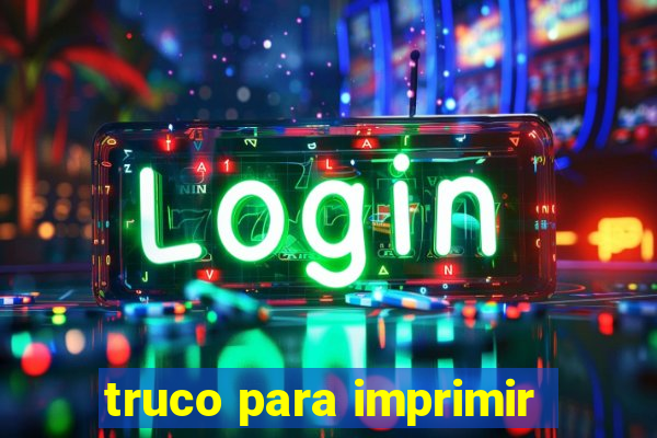 truco para imprimir