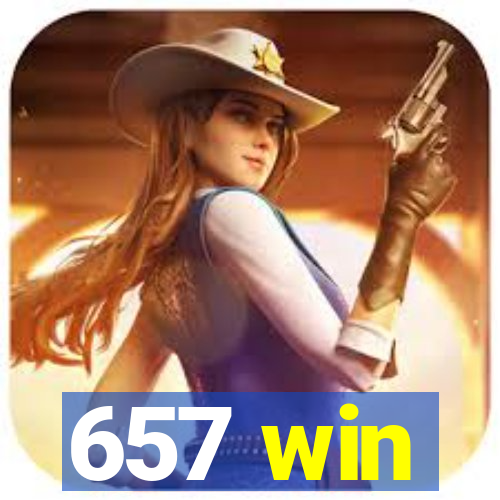 657 win