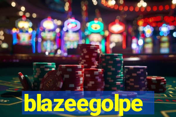 blazeegolpe