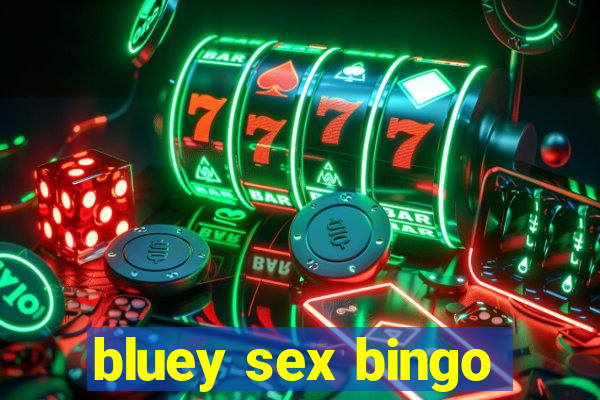 bluey sex bingo