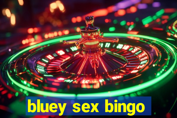 bluey sex bingo