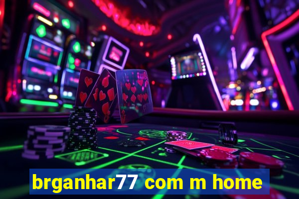 brganhar77 com m home