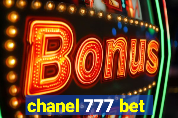 chanel 777 bet