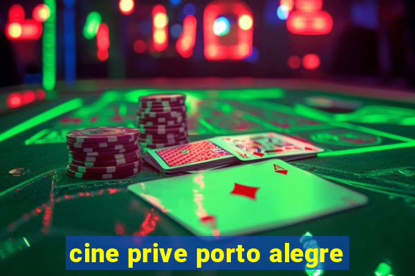 cine prive porto alegre