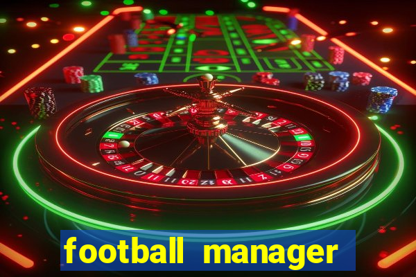 football manager 2024 crackeado