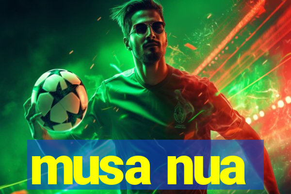 musa nua