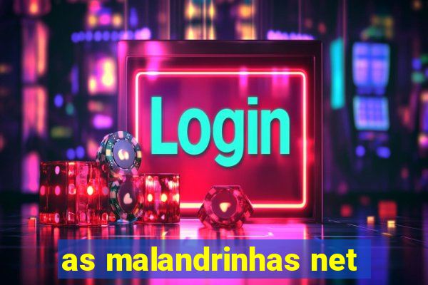 as malandrinhas net