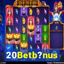 20Betb?nus