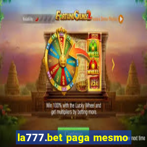 la777.bet paga mesmo