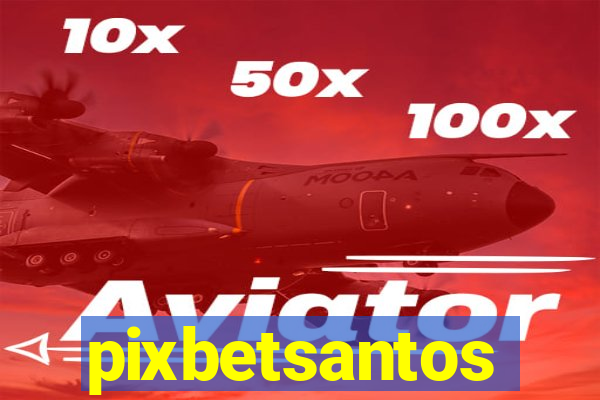 pixbetsantos