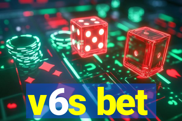 v6s bet
