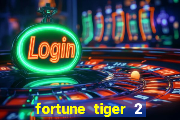 fortune tiger 2 demo revenge