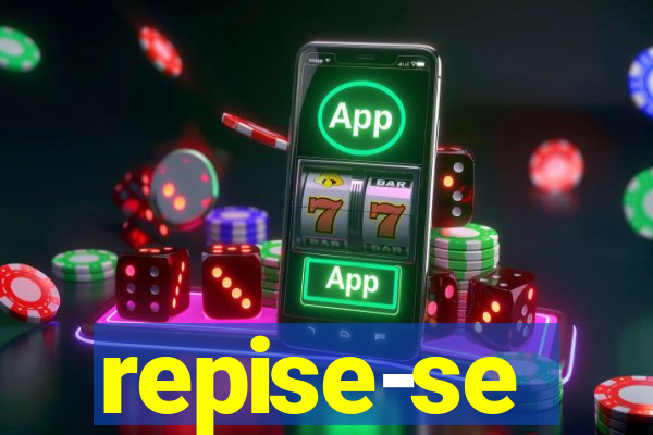 repise-se