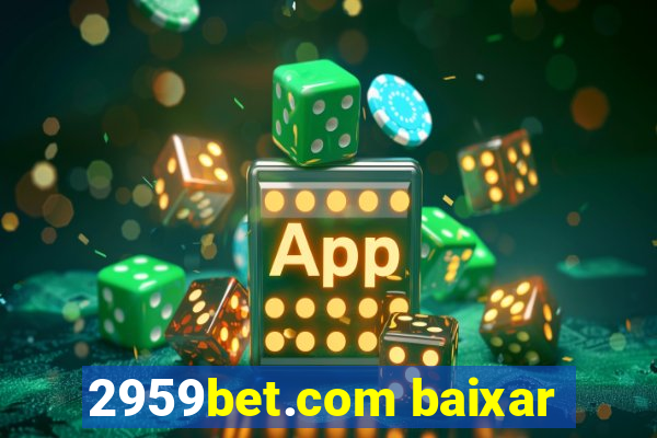 2959bet.com baixar