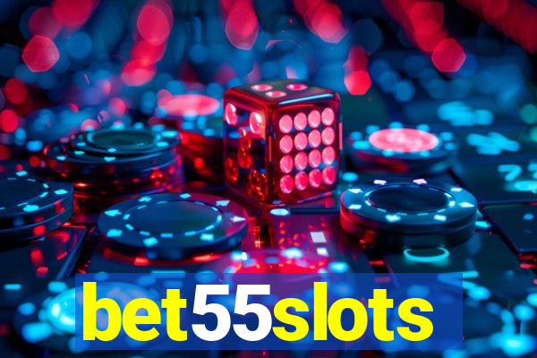 bet55slots