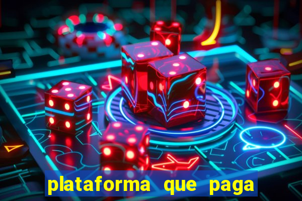 plataforma que paga fortune tiger