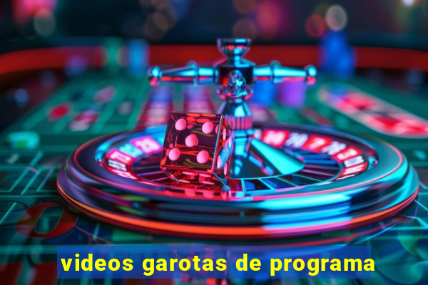 videos garotas de programa