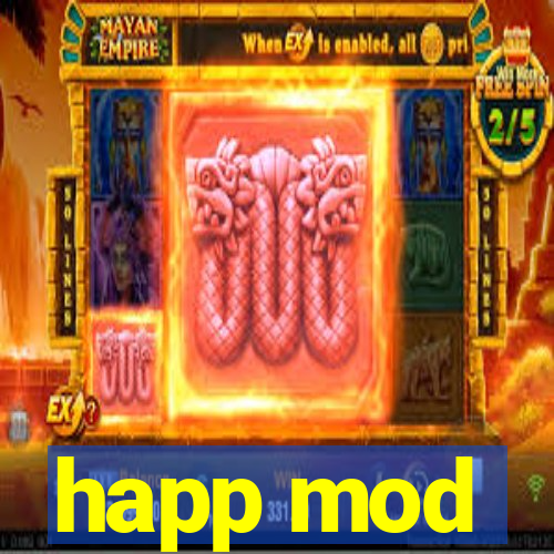 happ mod