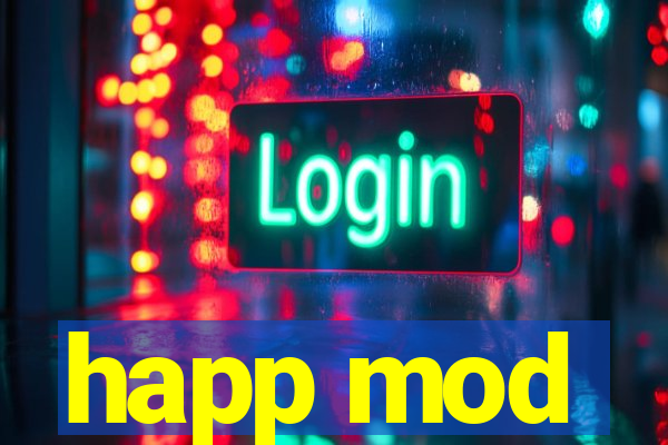 happ mod