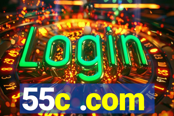 55c .com