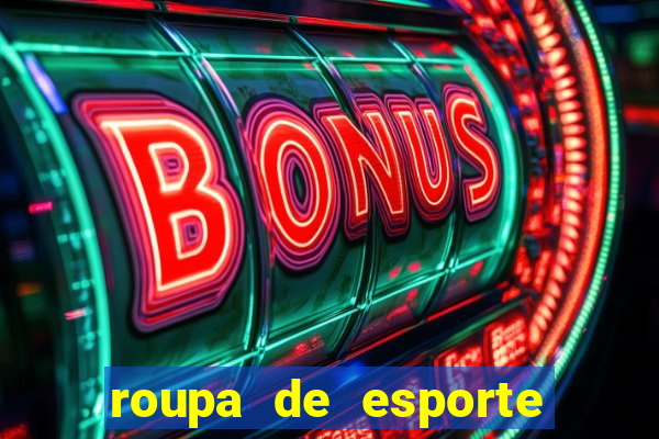 roupa de esporte fino feminino