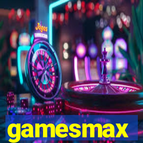 gamesmax