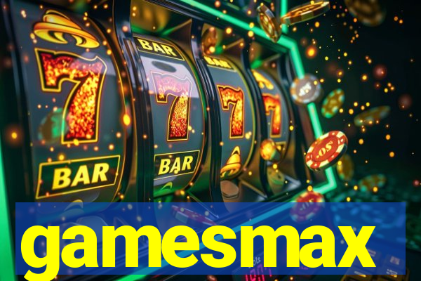gamesmax