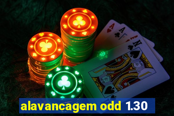 alavancagem odd 1.30