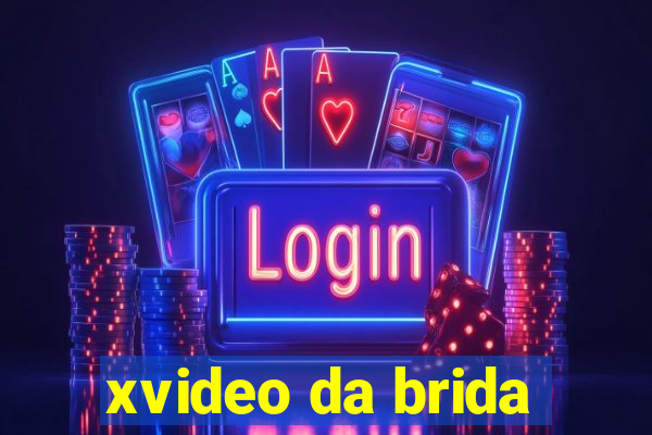 xvideo da brida