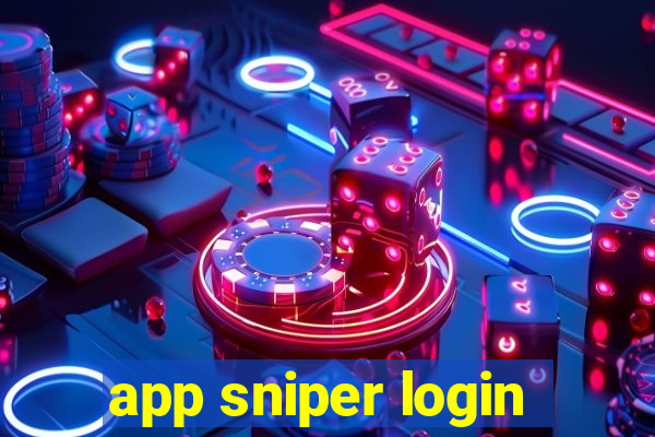 app sniper login