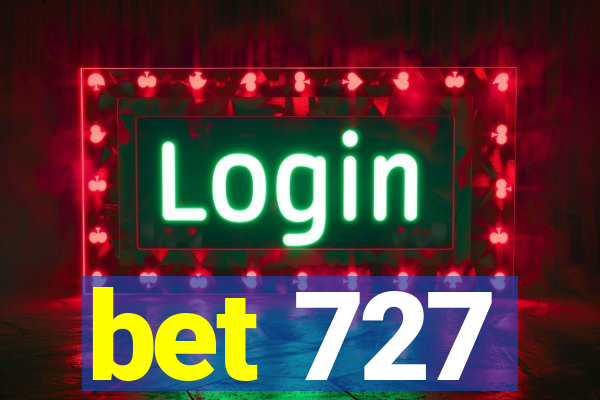 bet 727