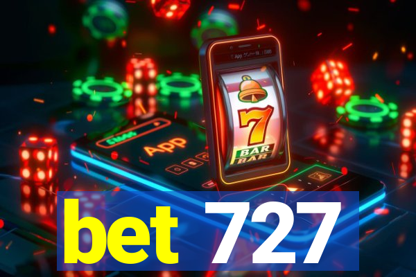 bet 727