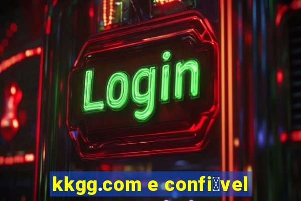 kkgg.com e confi谩vel