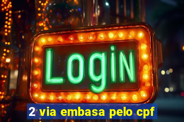 2 via embasa pelo cpf