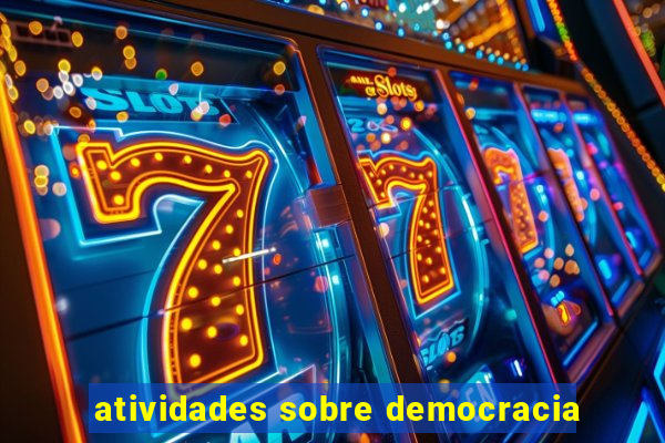atividades sobre democracia