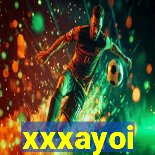 xxxayoi