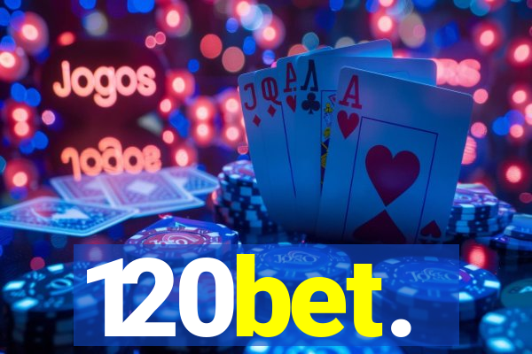 120bet.