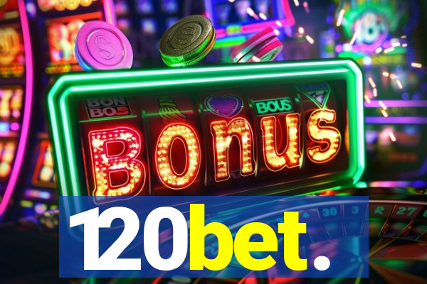 120bet.