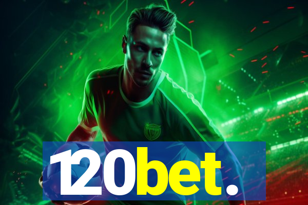 120bet.