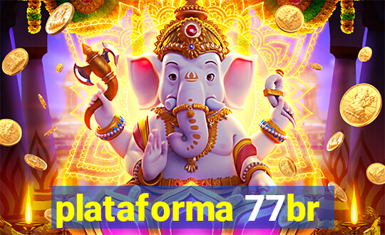 plataforma 77br