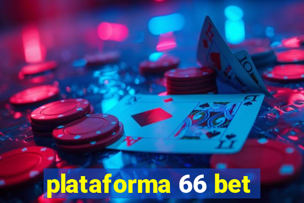 plataforma 66 bet