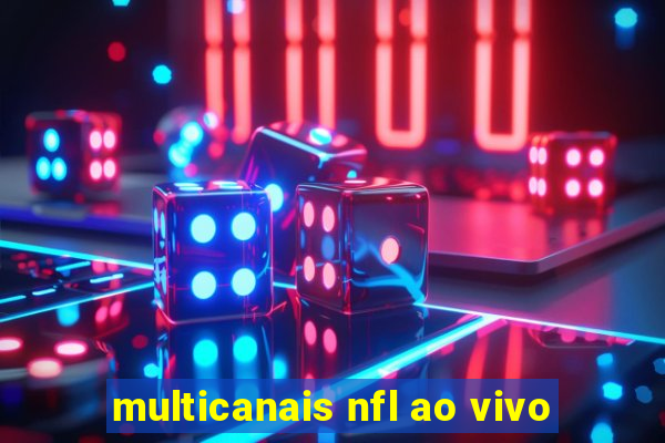 multicanais nfl ao vivo