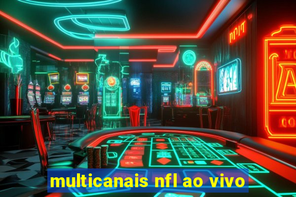 multicanais nfl ao vivo