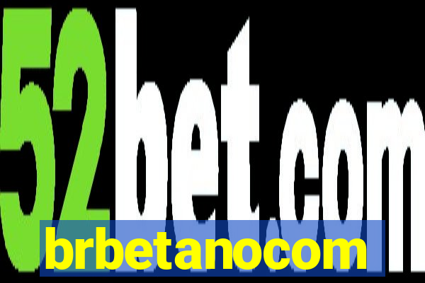 brbetanocom