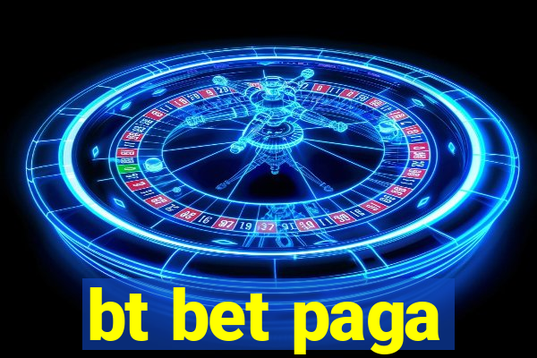 bt bet paga