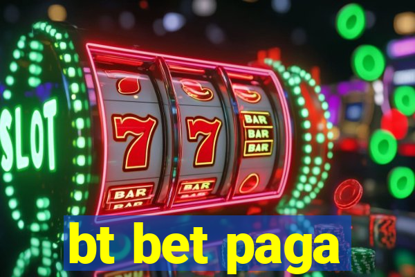 bt bet paga