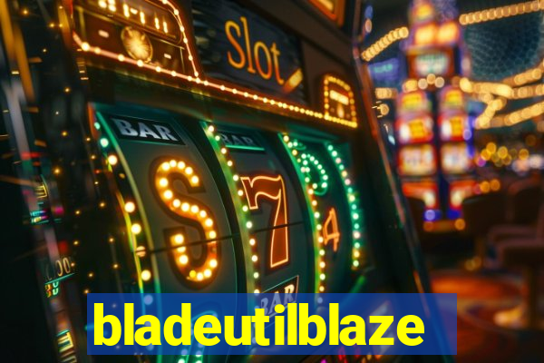 bladeutilblaze