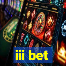 iii bet